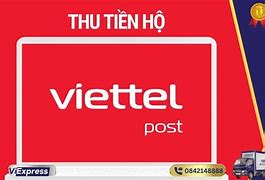 Chính Sách Thu Hộ Viettel Post