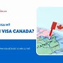 Có Visa Canada Có Đi Mỹ Được Không