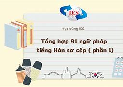 Ngữ Pháp Để Làm Gì Đó Tiếng Hàn